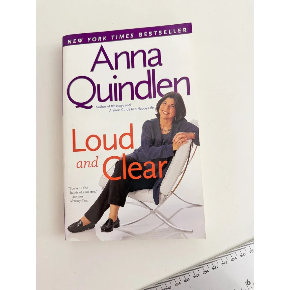 Loud and Clear by Anna Quindlen Paperback Essays Social Commentary 0812970276